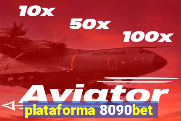 plataforma 8090bet